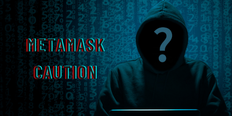 Scam Alert: MetaMask Warns Users of New Phishing Bot