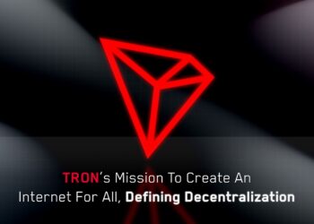 TRON’s Mission to Create an Internet for All, Defining Decentralization
